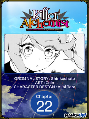 cover image of Killer Alchemist -Assassinations in Another World, Chapter 22